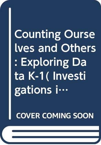 Counting Ourselves and Others: Exploring Data, K-1