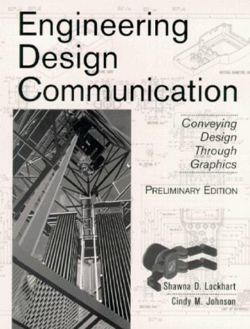 Engineering Design Communication: Preliminary Edition