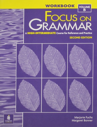 Focus on Grammar: Second Edition