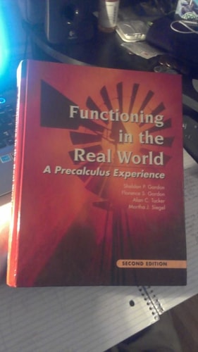 Functioning in the Real World: A Precalculus Experience
