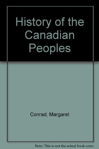 History of the Canadian Peoples