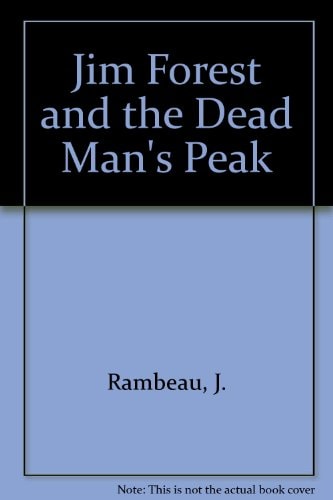 Jim Forest and the Dead Man's Peak