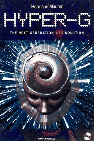 Hyper-Gnow Hyperwave: The Next Generation Web Solution