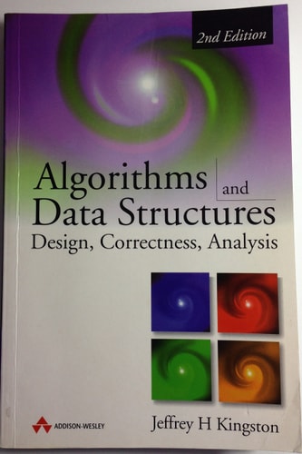 Algorithms and Data Structures: Design, Correctness, Analysis