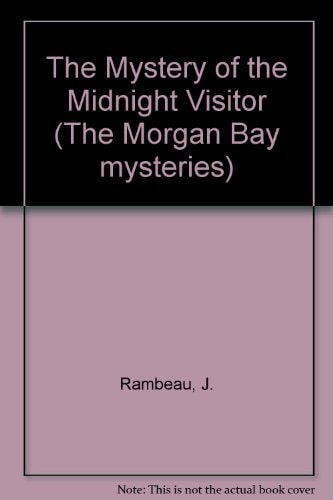 Mystery of the Midnight Visitor