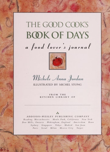 Good Cook's Book Of Days: A Food Lover's Journal