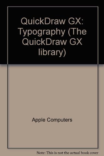 Inside Macintosh: QuickDraw GX Typography