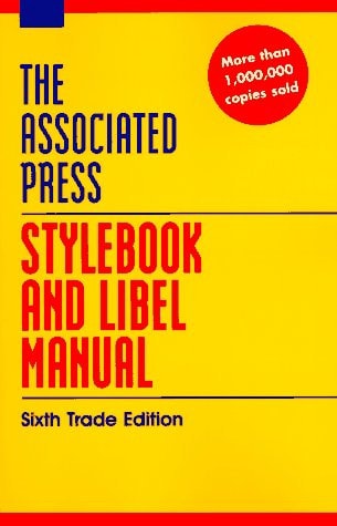 Associated Press Stylebook and Libel Manual: Sixth Trade Edition