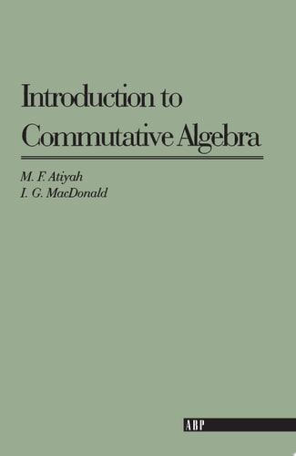 Introduction to Commutative Algebra