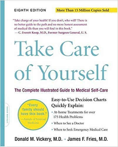 Take Care of Yourself: The Complete Illustrated Guide to Medical Self-Care