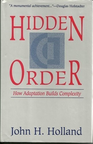 Hidden Order: How Adaptation Builds Complexity