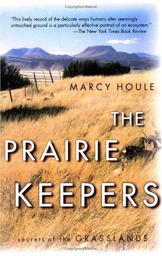 The Prairie Keepers: Secrets of the Grasslands