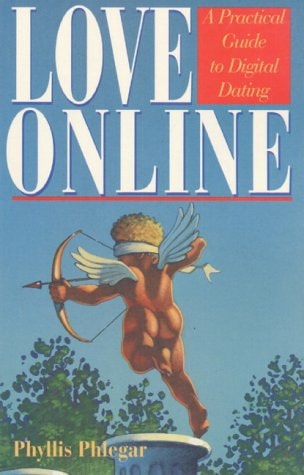 Love Online: A Practical Guide to Digital Dating