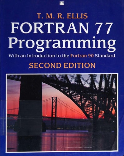 Fortran 77 Programming: With an Introduction to the Fortran 90 Standard