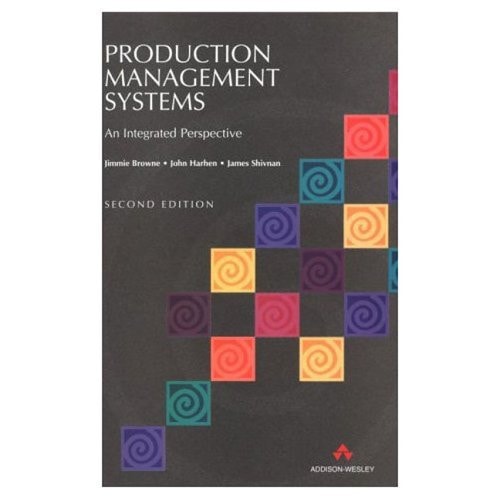 Production Management Systems: An Integrated Perspective