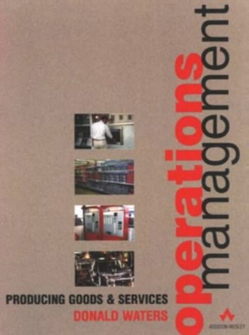 Operations Management: Producing Goods and Services