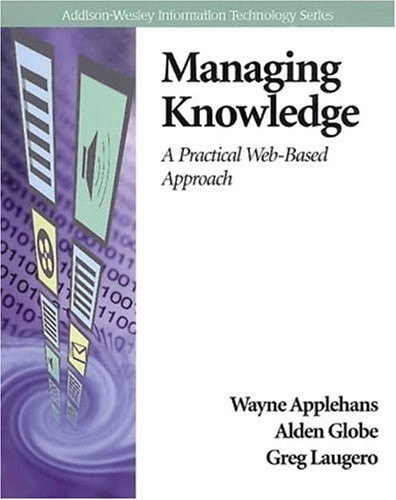 Managing Knowledge: A Practical Web-Based Approach