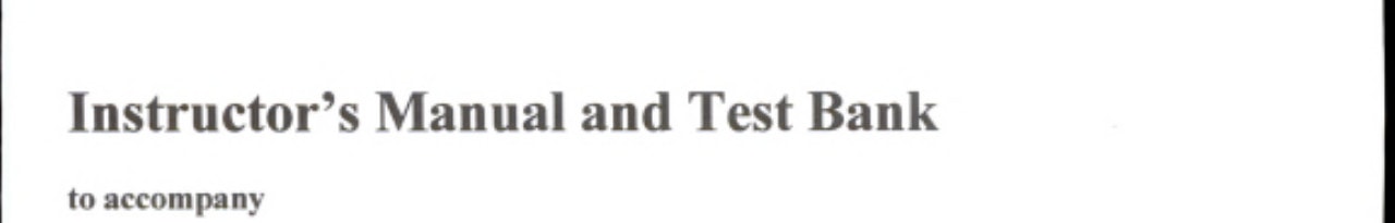 Instructor's Manual and Test Bank for Computer Confluence: Business