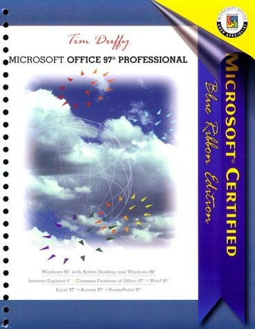 Microsoft Office 97 Professional: Microsoft Certified: Blue Ribbon Edition