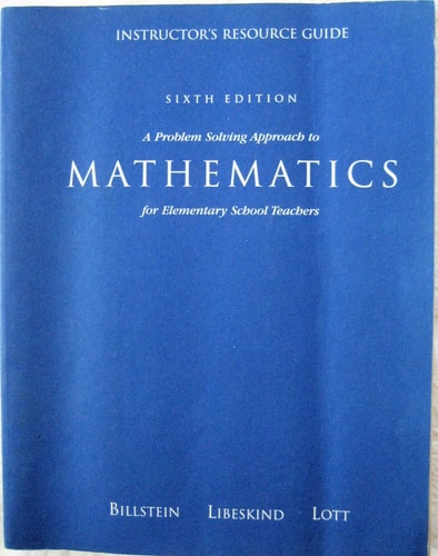 A Problem Solving Approach to Mathematics for Elementary Teachers: Instructor's Resource Guide