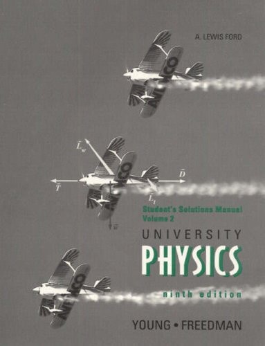 University Physics: Student Solutions Manual Vol. 2