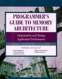 Programmer's Guide to Memory Architecture: Optimizing and Tuning Application Performance