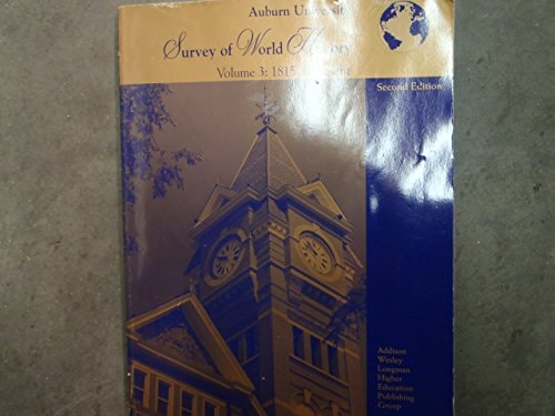 Auburn University Survey of World History: 1815 to the Present