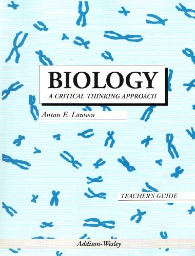 Biology: A Critical Thinking Approach Teacher's Guide