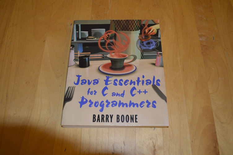 Java Essentials for C and C++ Programmers