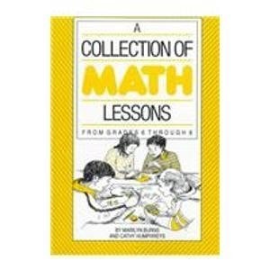 A Collection of Math Lessons: From Grades 6 Through 8