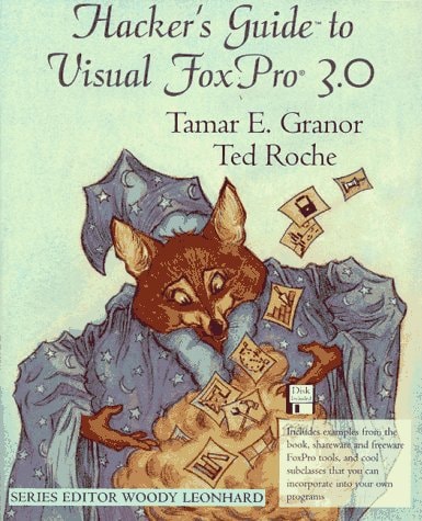Hacker's Guide to Visual FoxPro 3.0