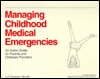 Managing Childhood Medical Emergencies