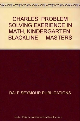 Charles: Problem Solving Experience in Math, Kindergarten, Blackline Masters