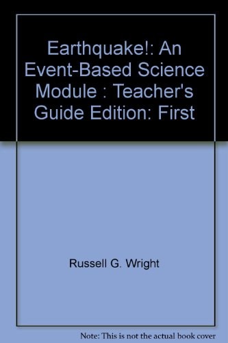 Earthquake!: An Event-Based Science Module: Teacher's Guide