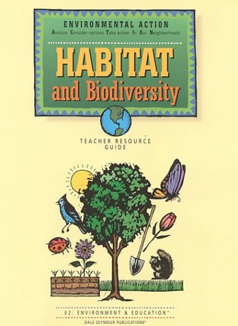 Environmental Action: Habitat and Biodiversity, Teacher Guide