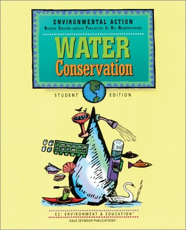 Environmental Action: Water Conservation, Teacher Guide