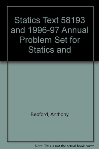 Statics: Annual Problem Set for Statics