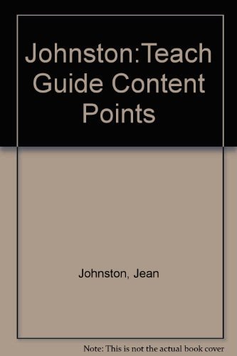 Johnston: Teach Guide Content Points
