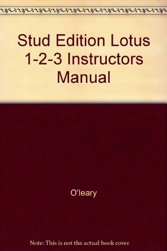 Stud Edition Lotus 1-2-3 Instructor's Manual