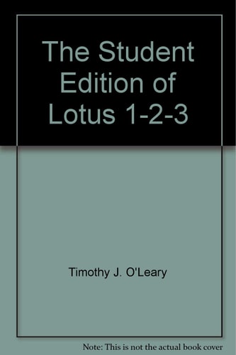 The Student Edition of Lotus 1-2-3