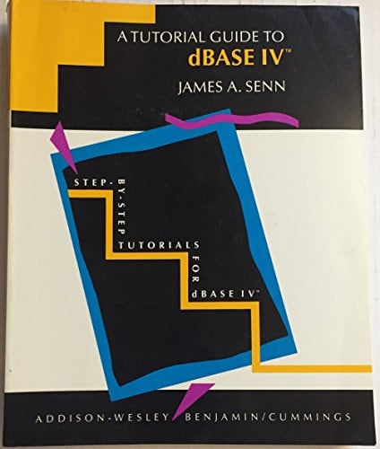 Tutorial Guide to dBASE IV Version 1.1