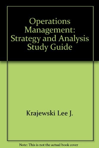 Operations Management: Strategy and Analysis Study Guide
