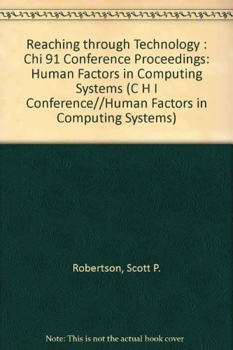 Human Factors in Computing Systems: Reaching Through Technology