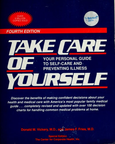 Take Care of Yourself: The Complete Guide to Medical Self-Care