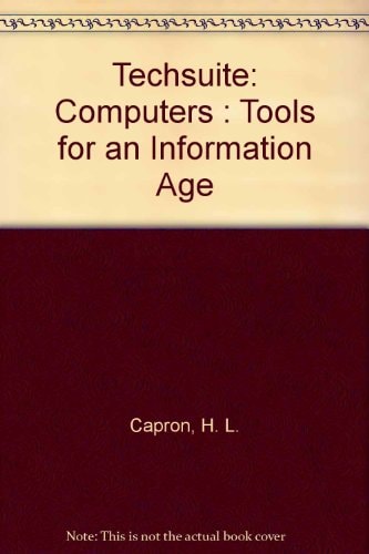 Techsuite: Computers: Tools for an Information Age