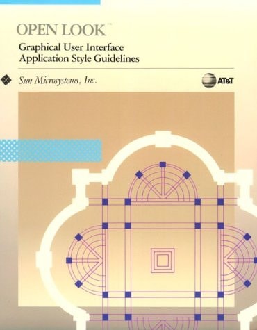 Open Look: Graphical User Interface Application Style Guidelines