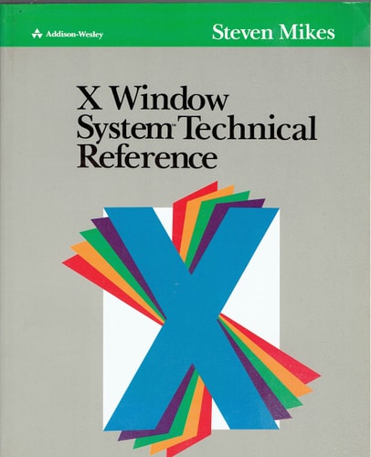 X Window System Technical Reference