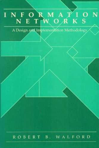 Information Networks: A Design and Implementation Methodology