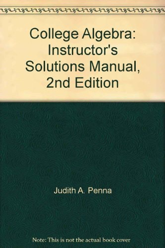 College Algebra: Instructor's Solutions Manual