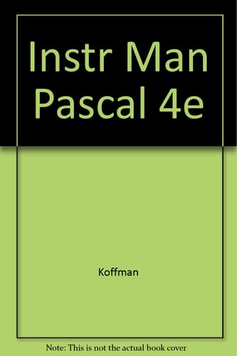 Instructor Manual for Pascal, 4th Edition